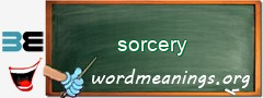 WordMeaning blackboard for sorcery